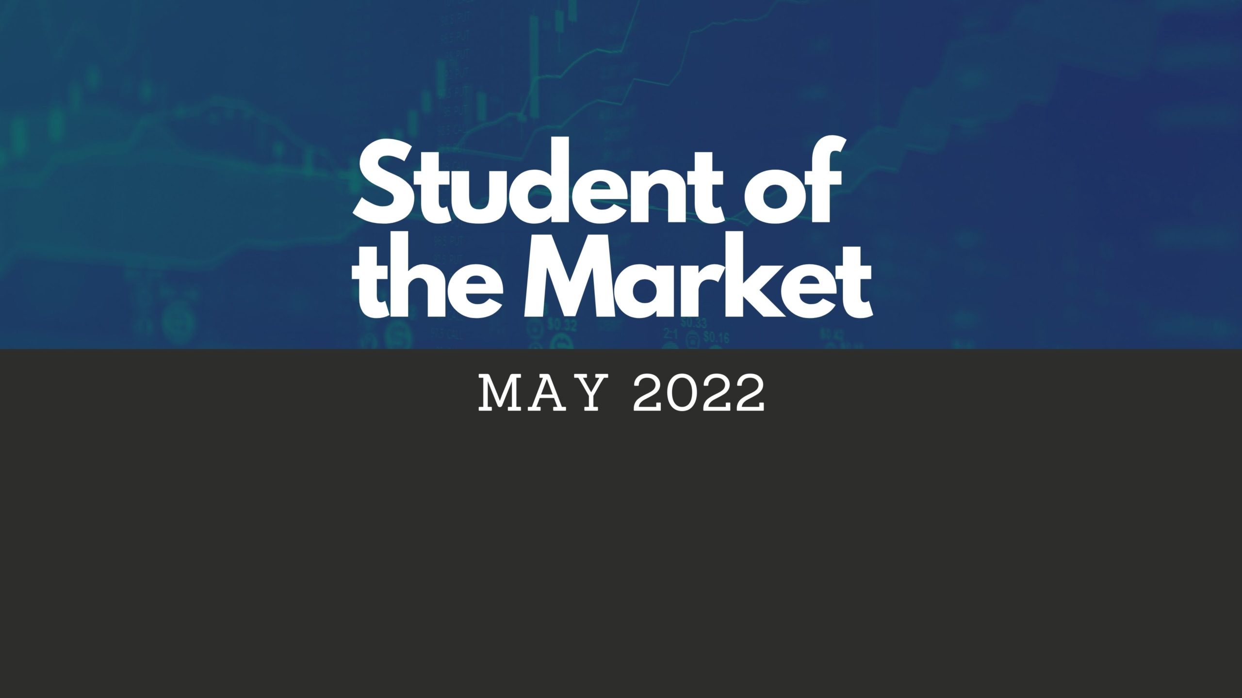 May Student of the Market